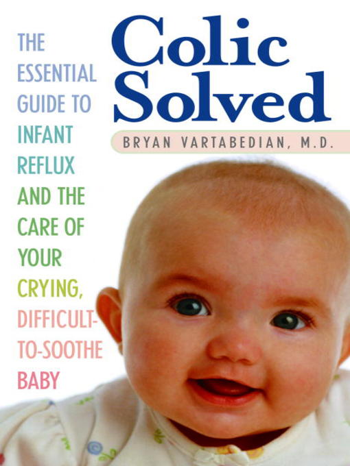 Title details for Colic Solved by Bryan Vartabedian - Available